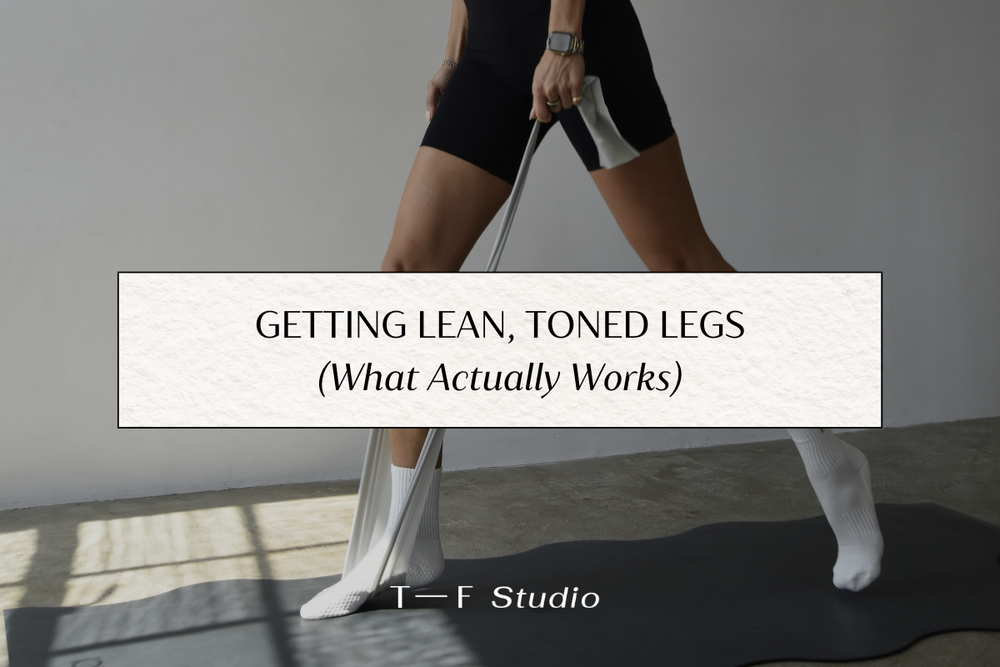 Getting Lean, Toned Legs (What Actually Works)