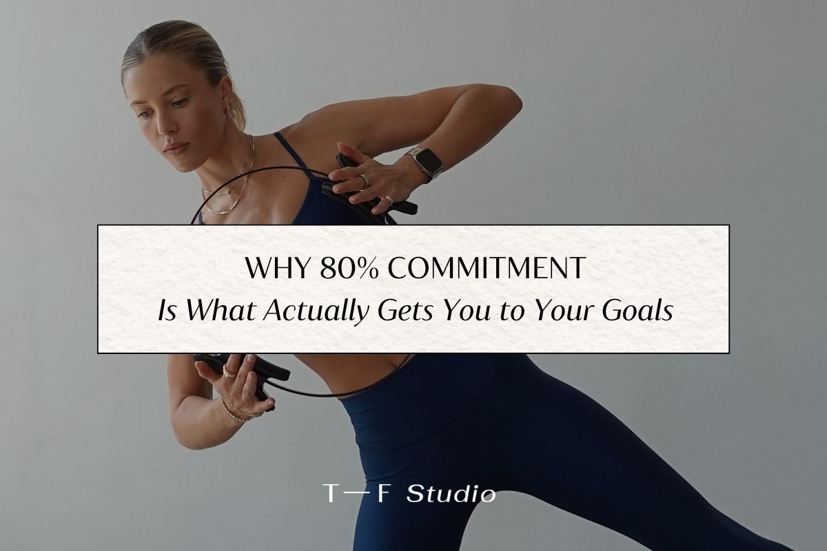 Why 80% Commitment Is What Actually Gets You to Your Goals